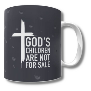 God's Children are not for Sale Mug (Rain)