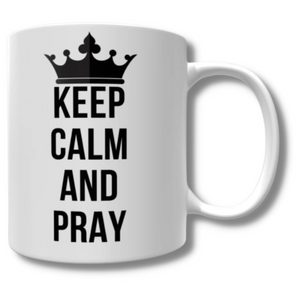 Keep Calm and Pray Mug