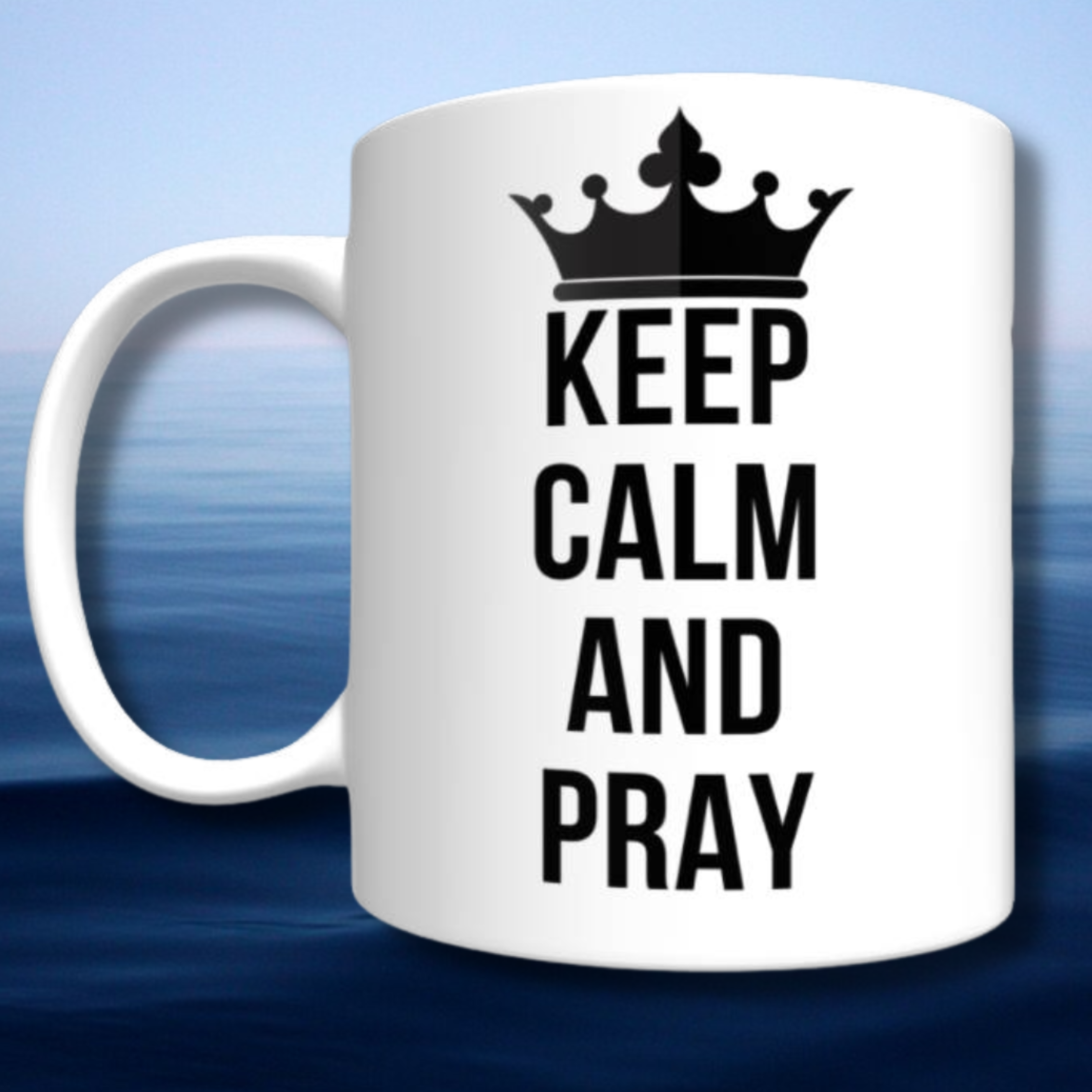 Keep Calm and Pray Mug