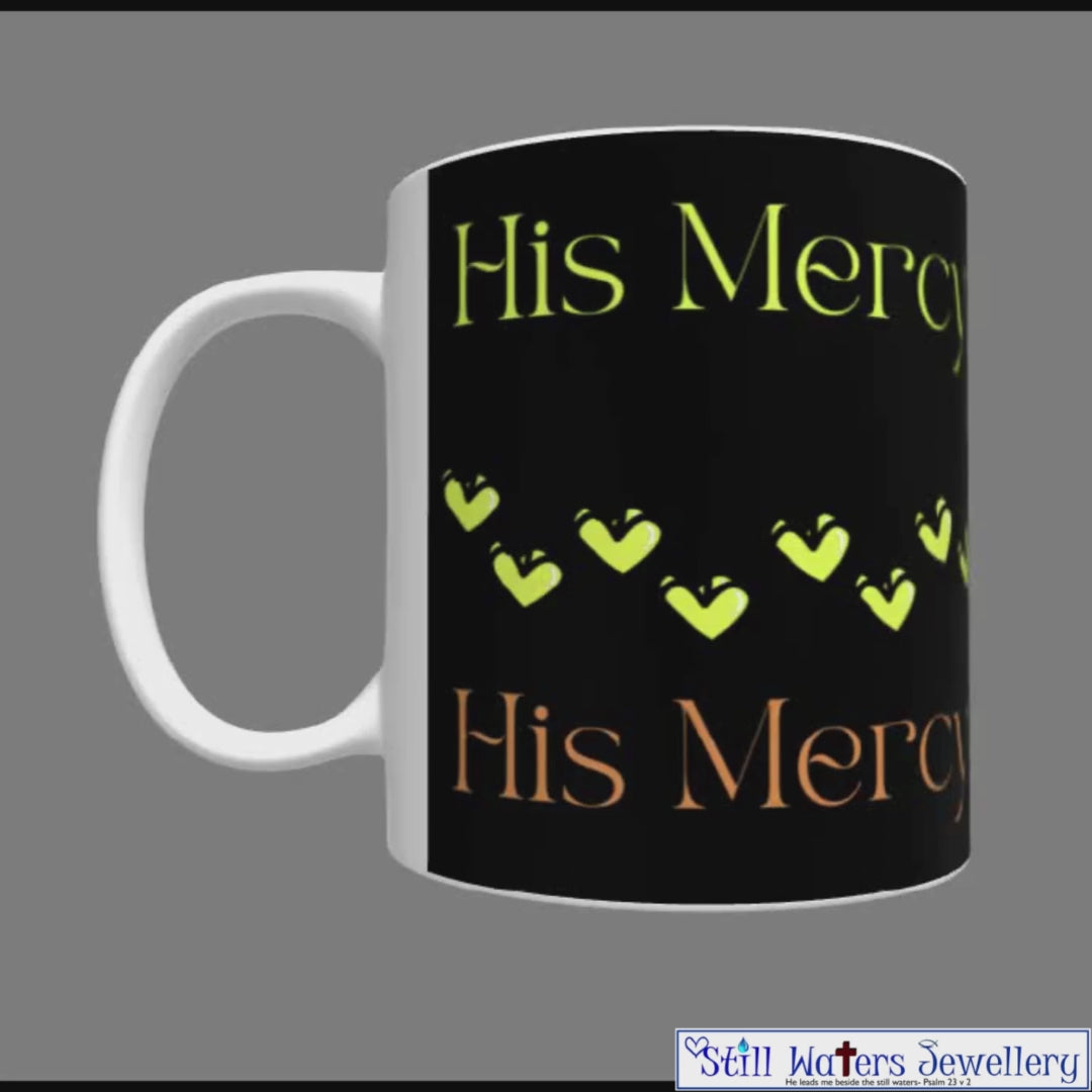 His Mercy Never Fails Mug