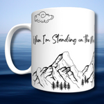 Load image into Gallery viewer, Standing on the Mountains Mug
